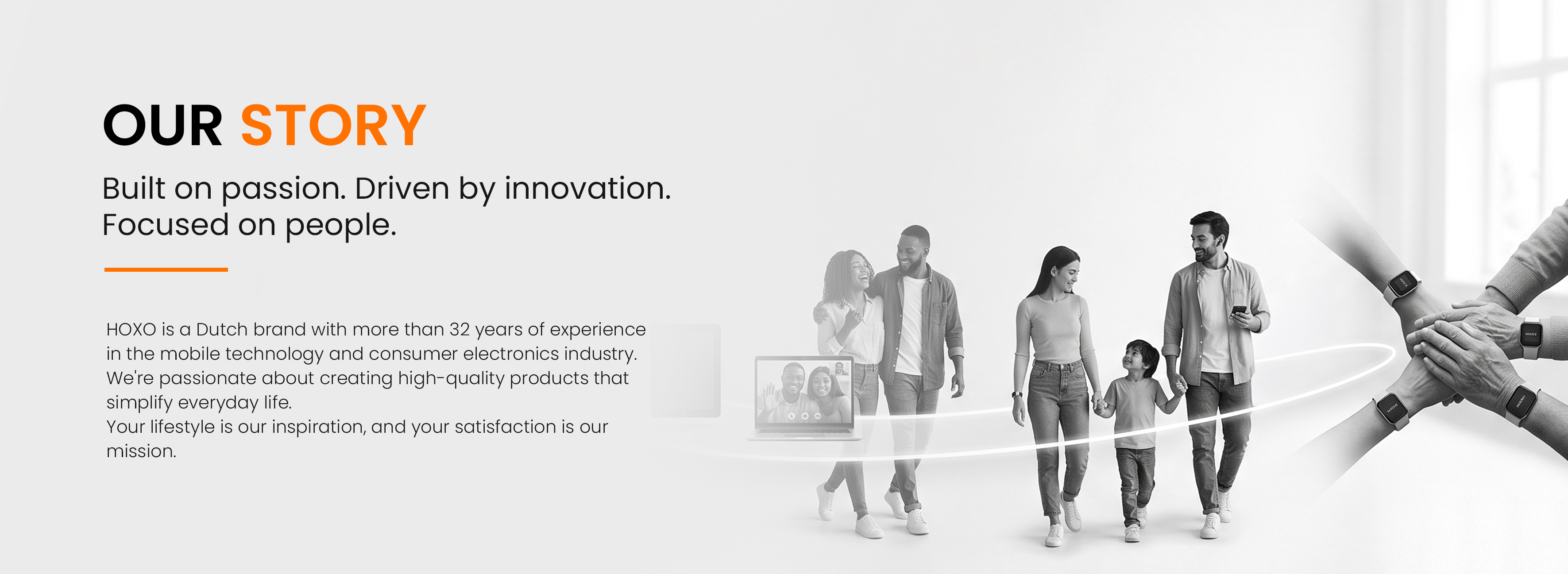 Our Story - Built on passion. Driven by innovation. Focused on people.